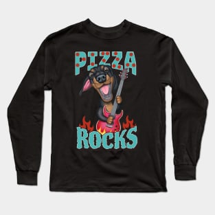 Fun Doxie Dog rocks on with guitar on Pizza Rocks tee Long Sleeve T-Shirt